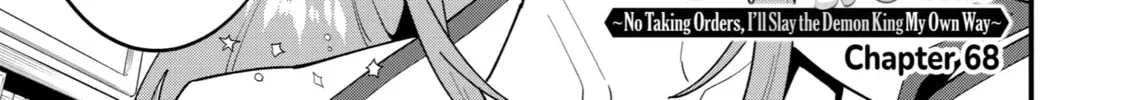 The Strongest Wizard Making Full Use of the Strategy Guide -No Taking Orders, I’ll Slay the Demon King My Own Way- Chapter 68 page 6 - 