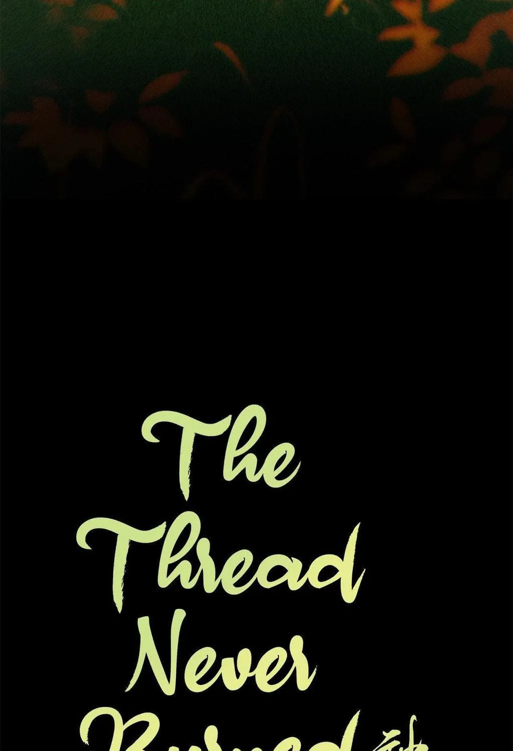 The Thread Never Burned Chapter 8 page 48 - 