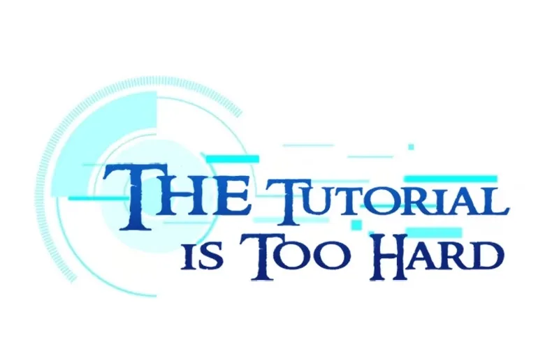 The Tutorial Is Too Hard Chapter 22 page 9 - 