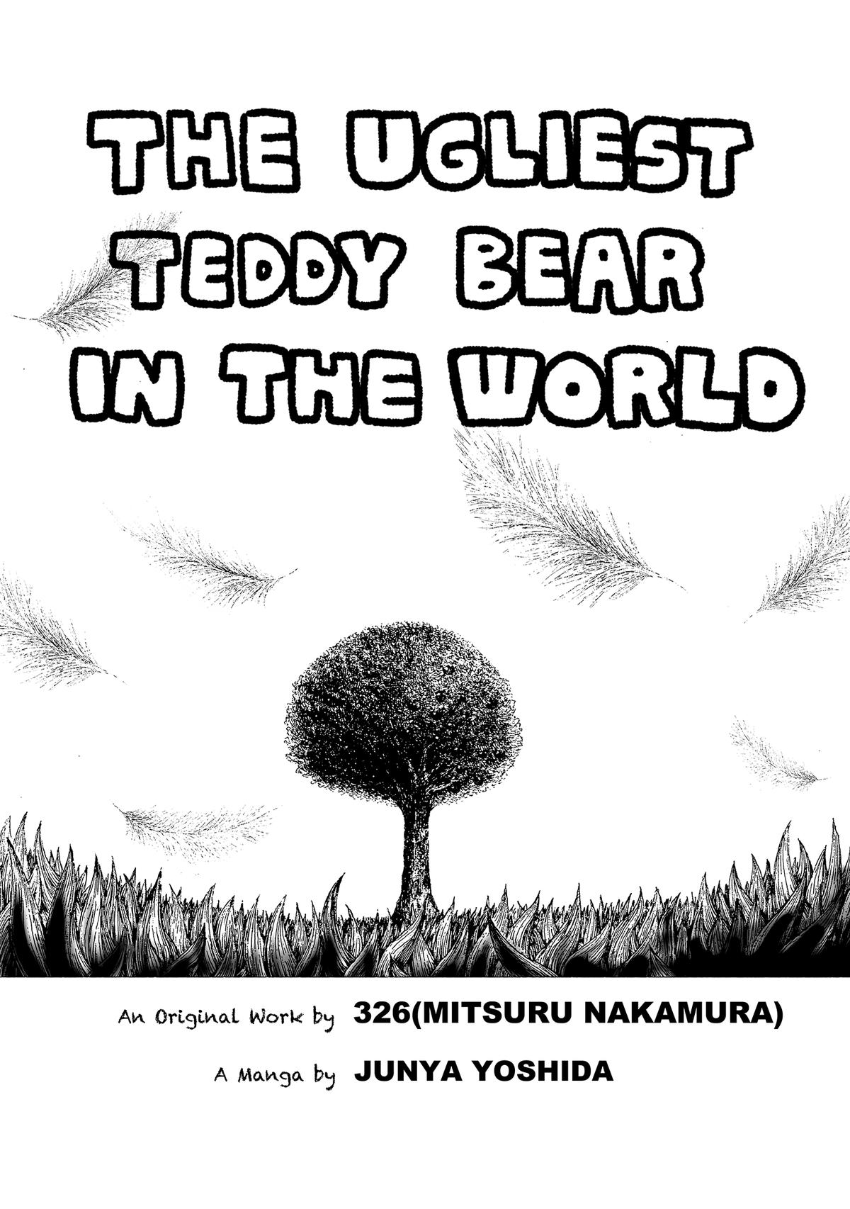 The Ugliest Teddy Bear In The World Chapter 1 page 6 - 