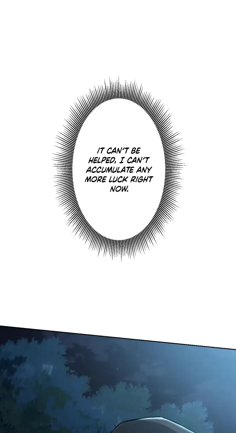 The Unluckiest Man Became the Universe