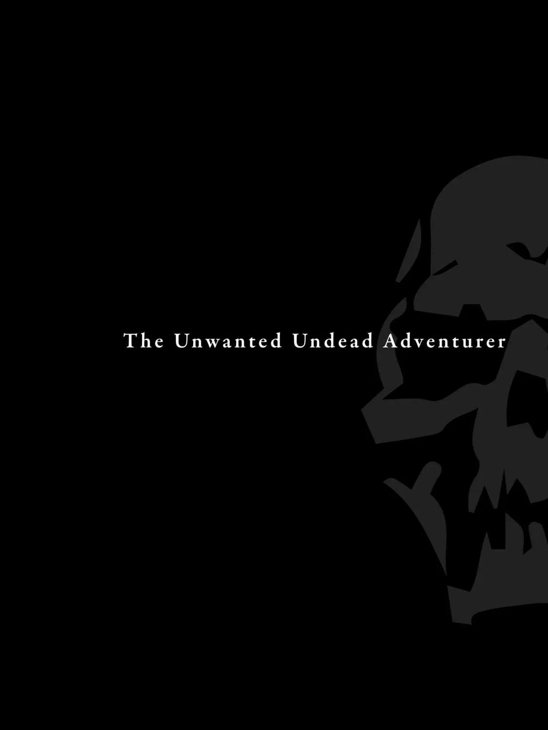 The Unwanted Undead Adventurer Chapter 39 page 49 - 