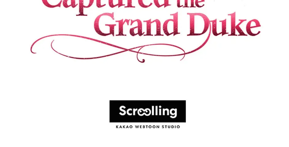 The Villainess Captured the Grand Duke Chapter 50 page 134 - 