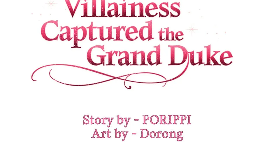 The Villainess Captured the Grand Duke Chapter 69 page 64 - 