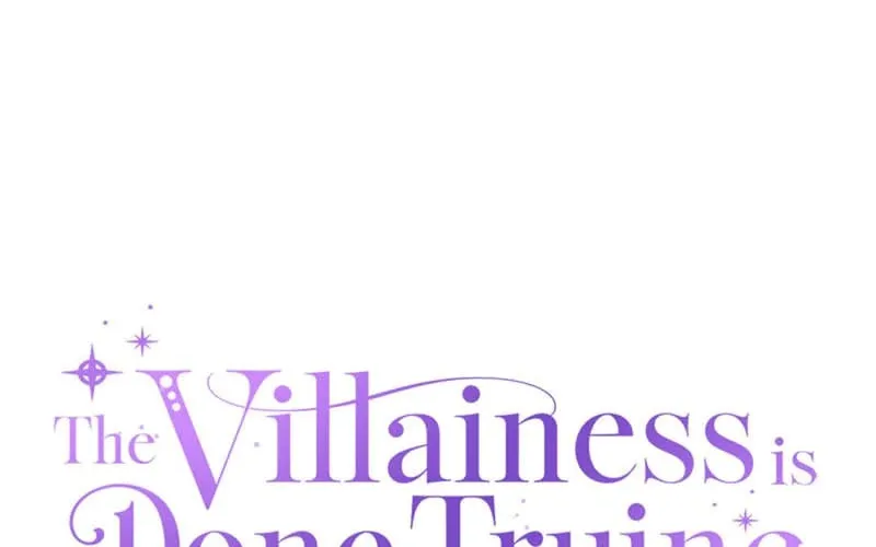 The Villainess Is Done Trying Chapter 30 page 33 - 