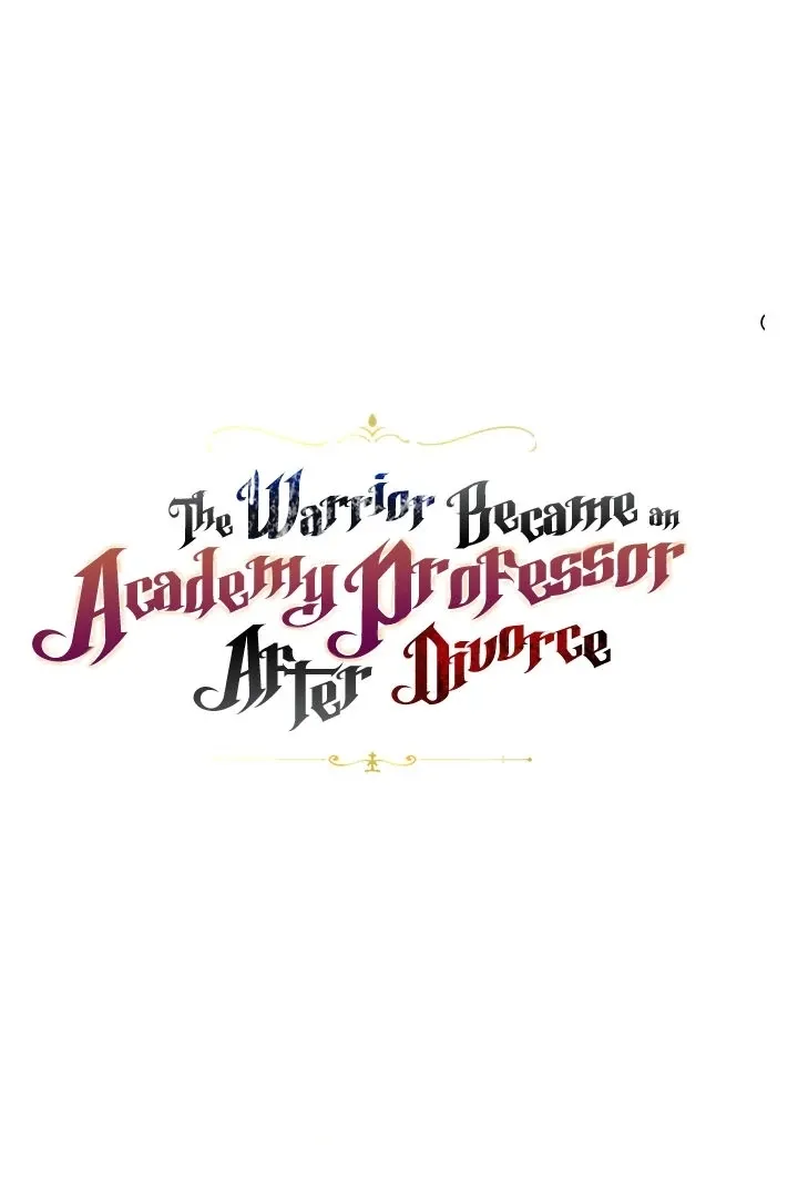 The Warrior Became an Academy Professor After Divorce Chapter 6 page 10 - 