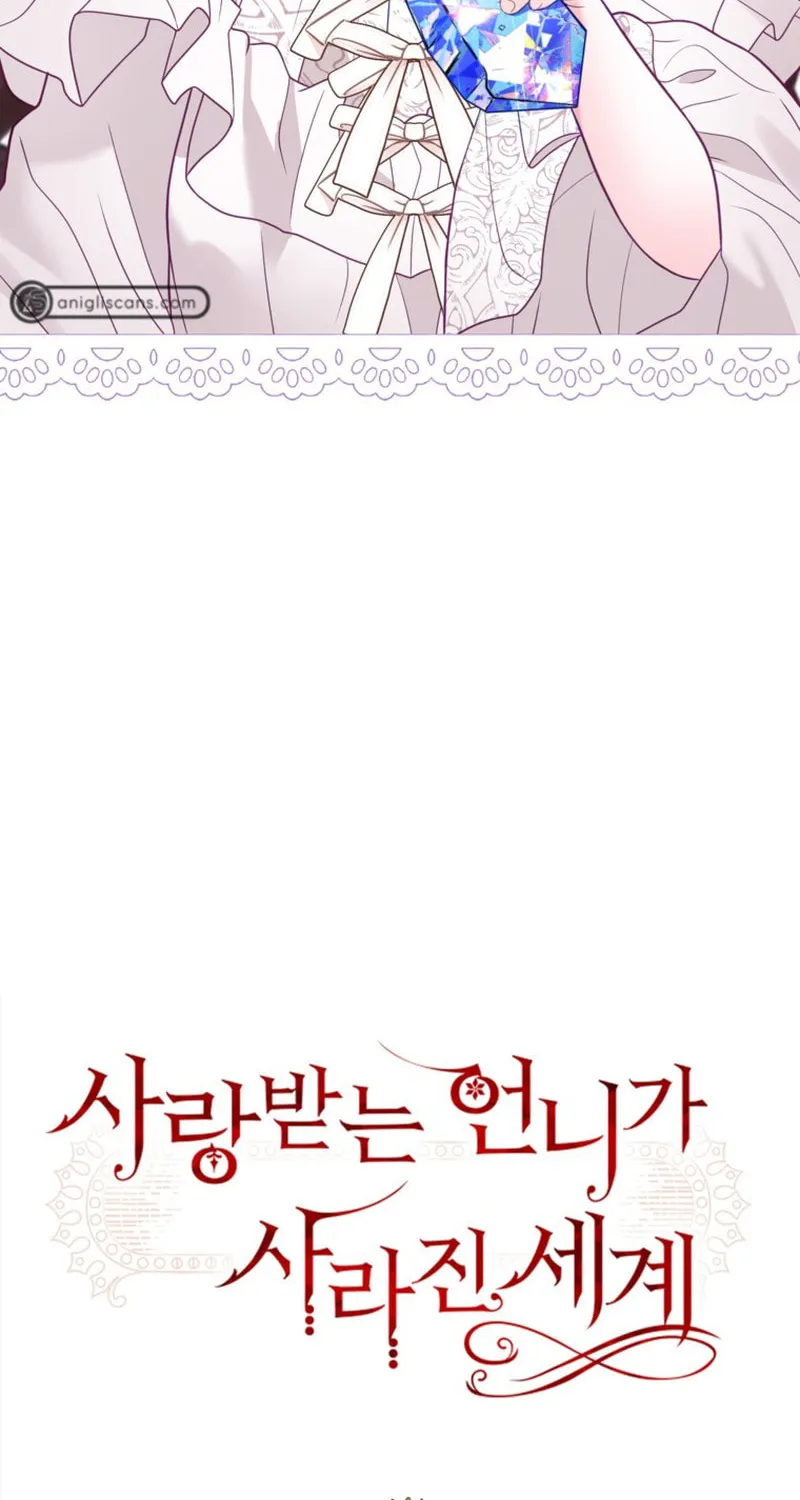 The World Without My Sister Who Everyone Loved Chapter 34 page 5 - 