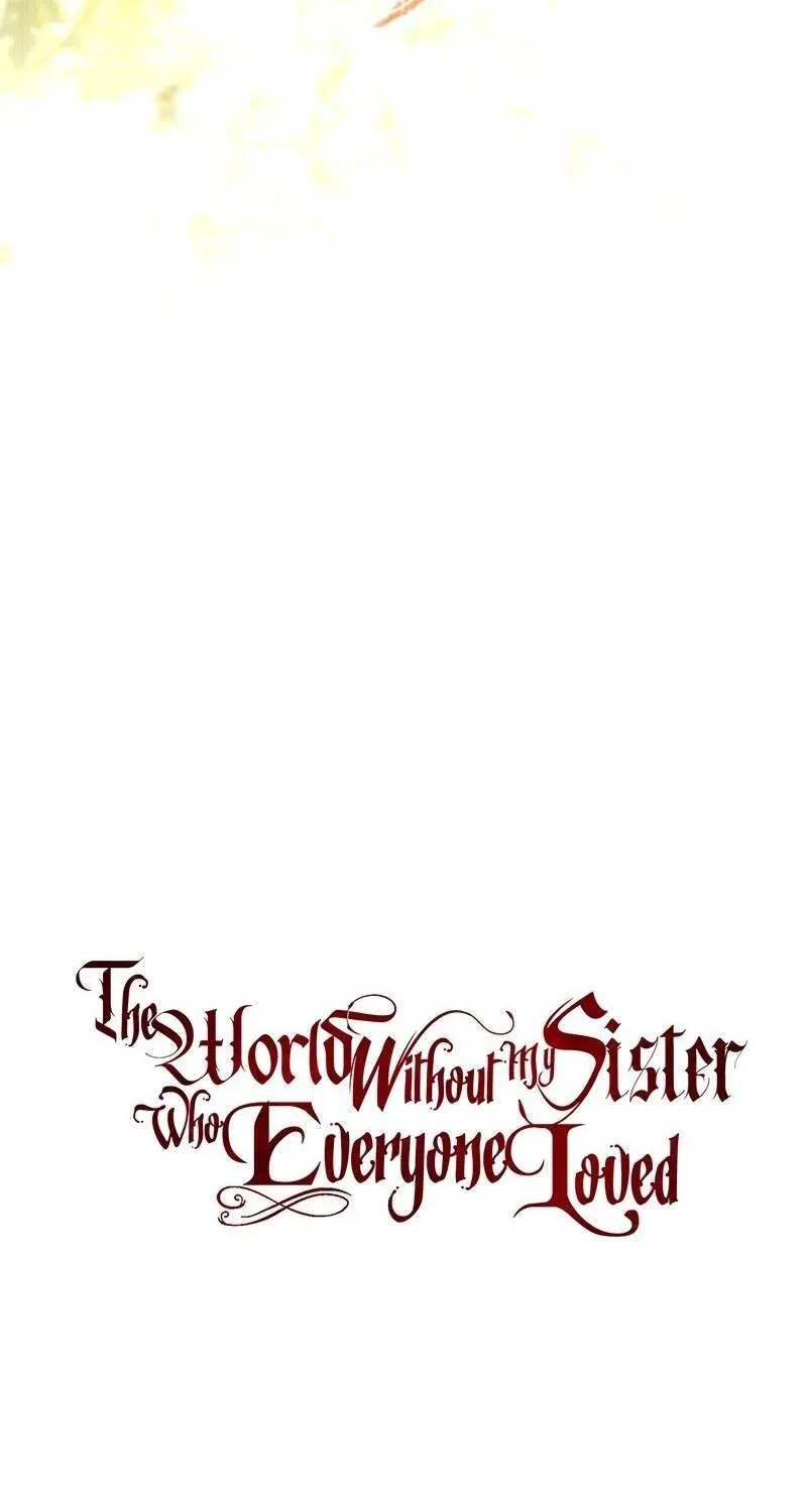 The World Without My Sister Who Everyone Loved Chapter 95 page 7 - 