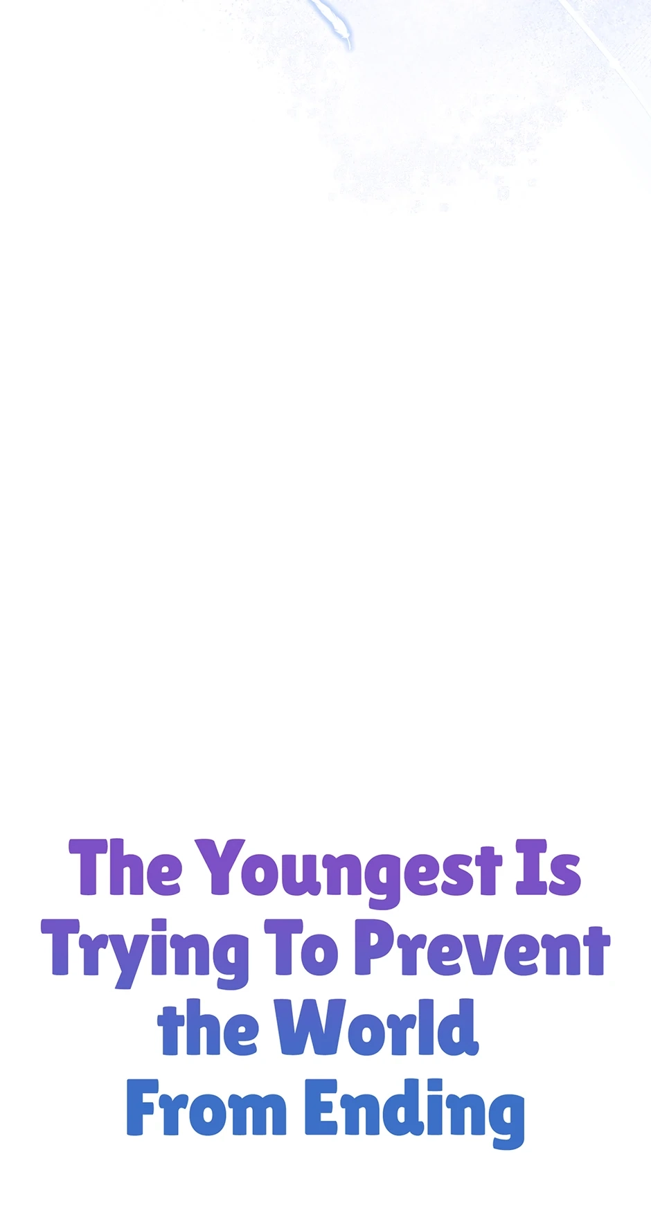 The Youngest Is Trying To Prevent the World From Ending Chapter 40 page 12 - 