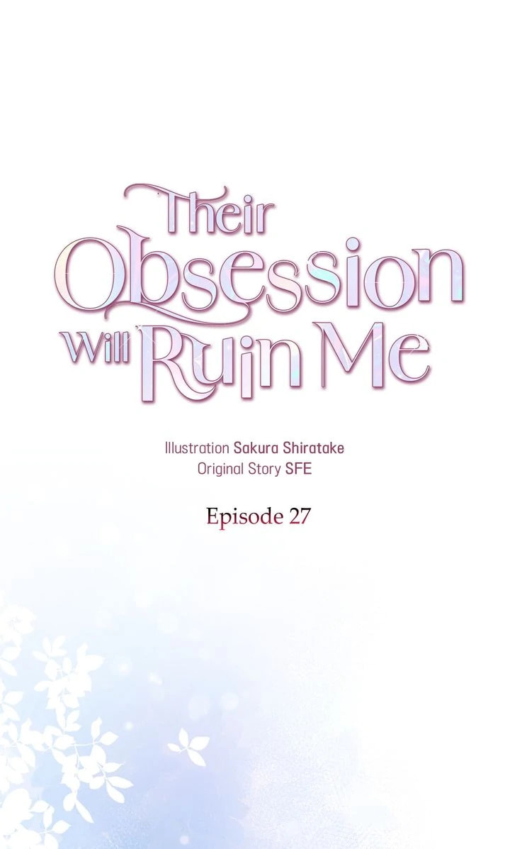 Their Obsession Will Ruin Me Chapter 27 page 1 - 