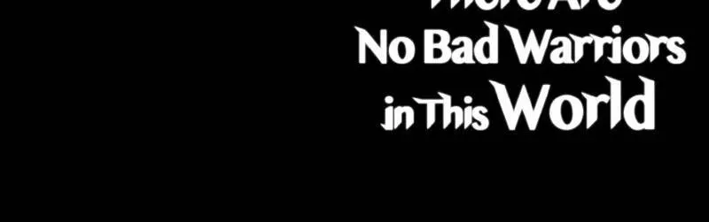 There Are No Bad Warriors in This World Chapter 2.1 page 106 - 