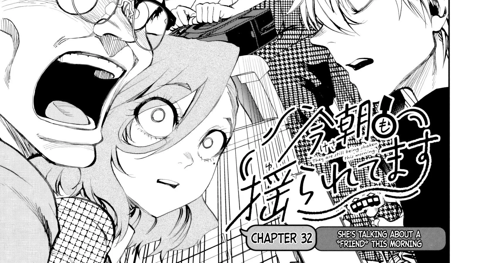 They Are Still Being Shaken This Morning. Chapter 32 page 6 - 