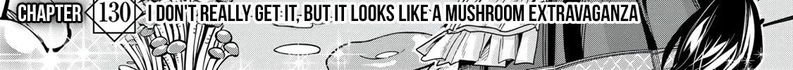 This is Screwed Up, but I Was Reincarnated as a GIRL in Another World! Chapter 130.1 page 5 - 