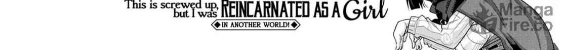 This is Screwed Up, but I Was Reincarnated as a GIRL in Another World! Chapter 8 page 84 - 