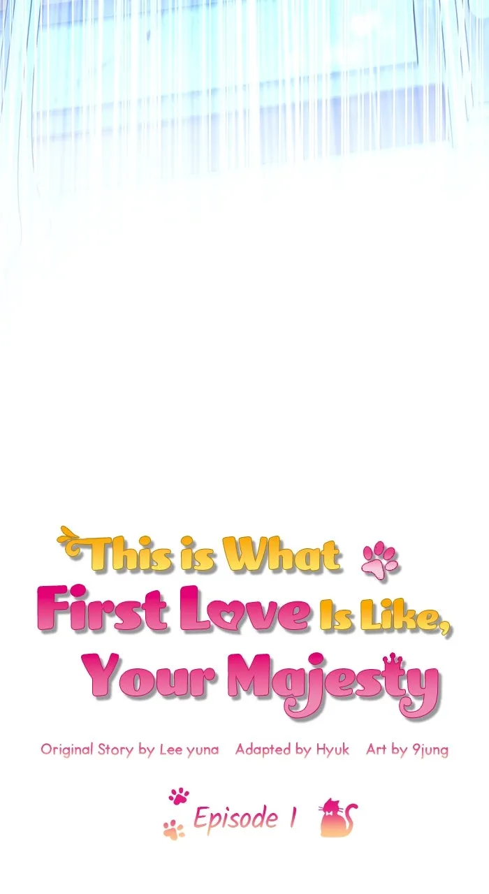 This is What First Love Is Like, Your Majesty Chapter 1 page 47 - 