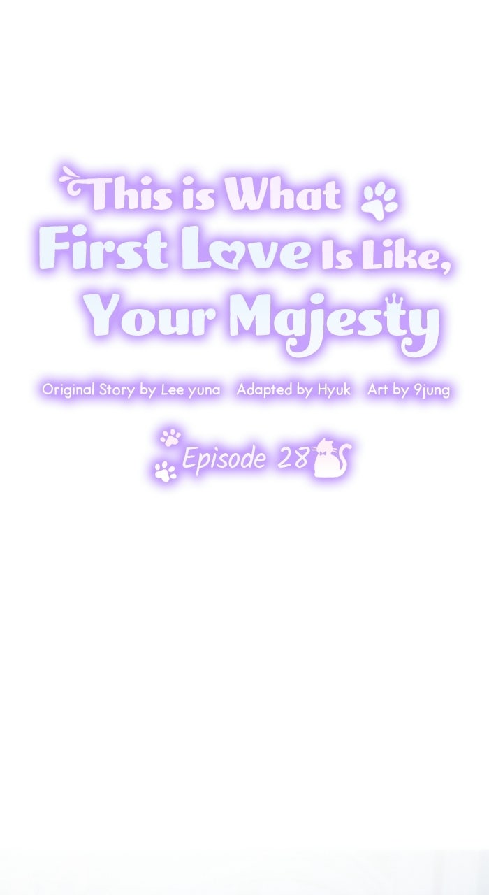 This is What First Love Is Like, Your Majesty Episode 28 page 1 - 