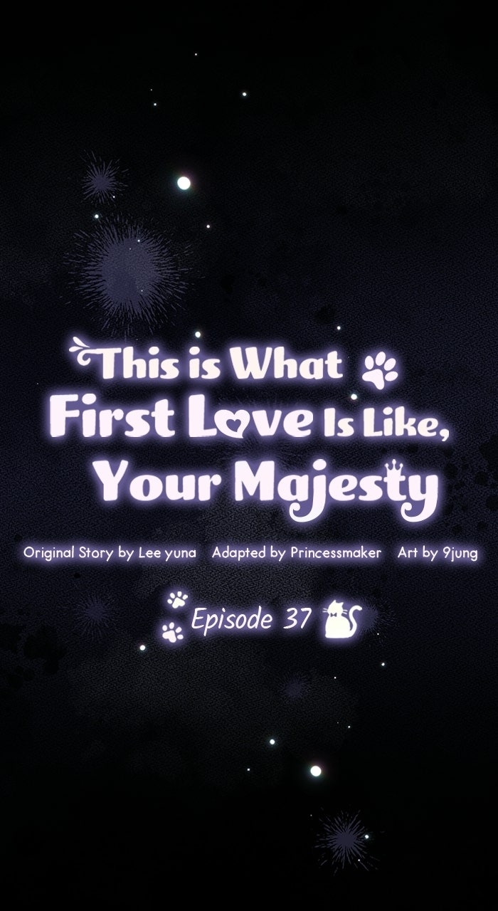 This is What First Love Is Like, Your Majesty Episode 37 page 1 - 