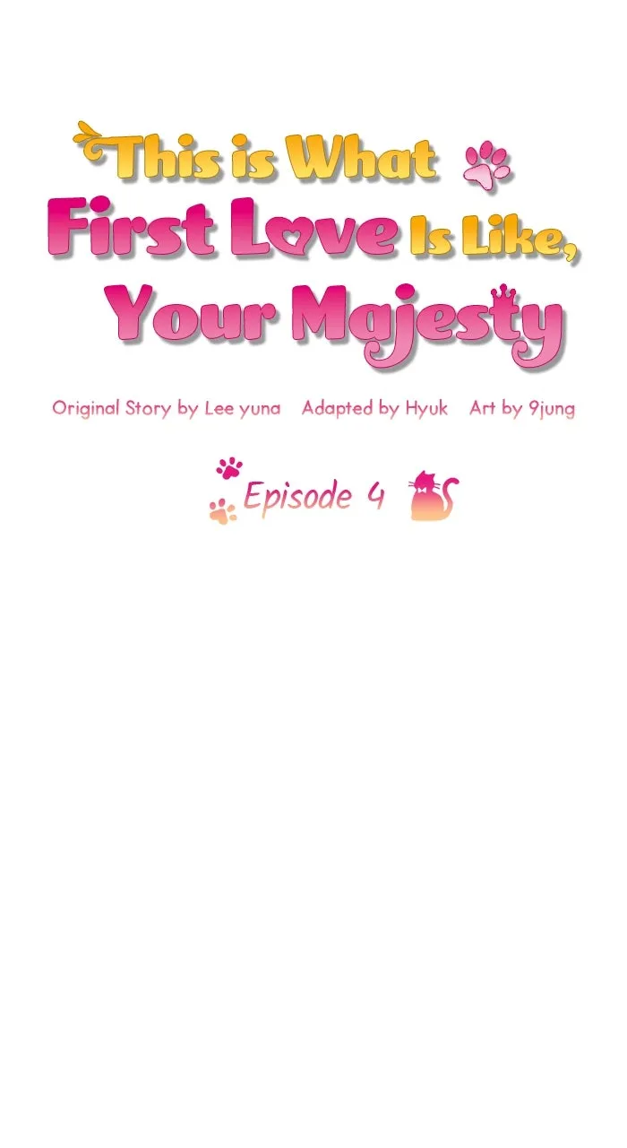This is What First Love Is Like, Your Majesty Chapter 4 page 1 - 