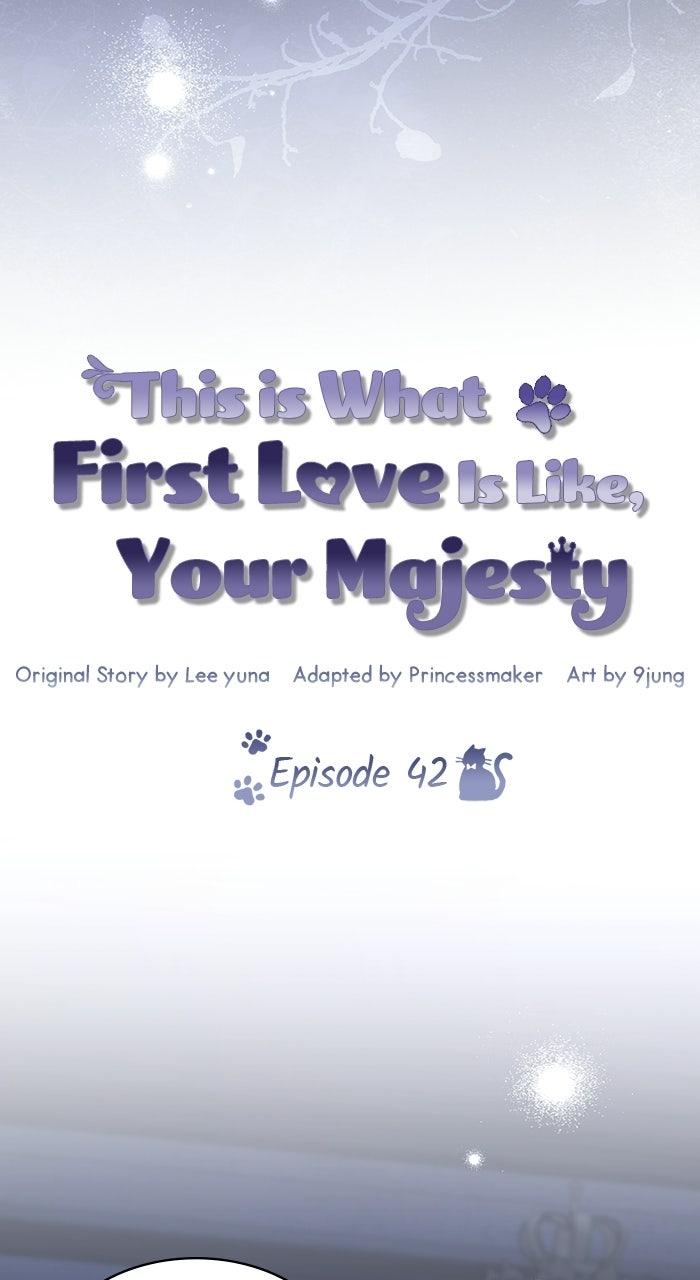 This is What First Love Is Like, Your Majesty Chapter 42 page 28 - 