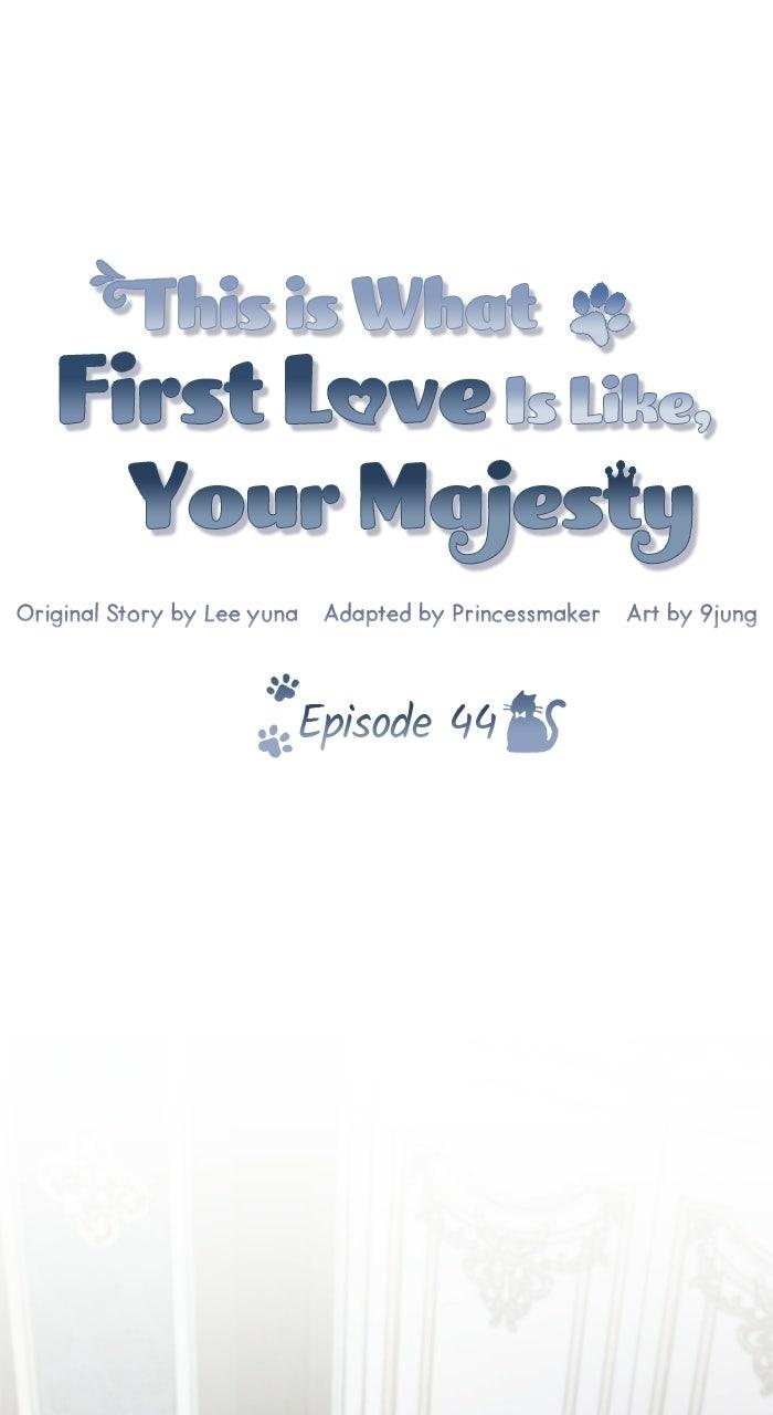 This is What First Love Is Like, Your Majesty Chapter 44 page 24 - 