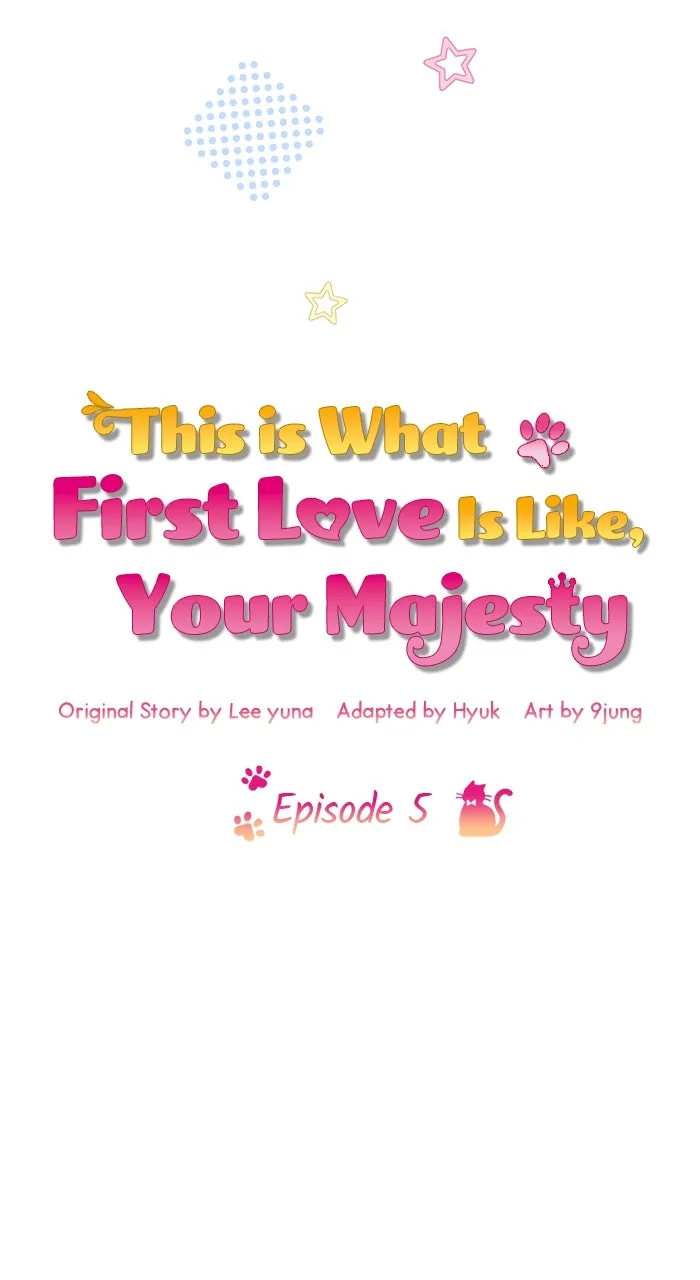 This is What First Love Is Like, Your Majesty Chapter 5 page 7 - 