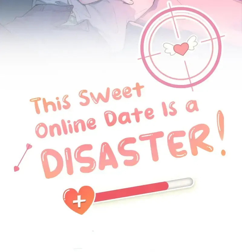 This Sweet Online Date Is a Disaster! Chapter 15 page 2 - 