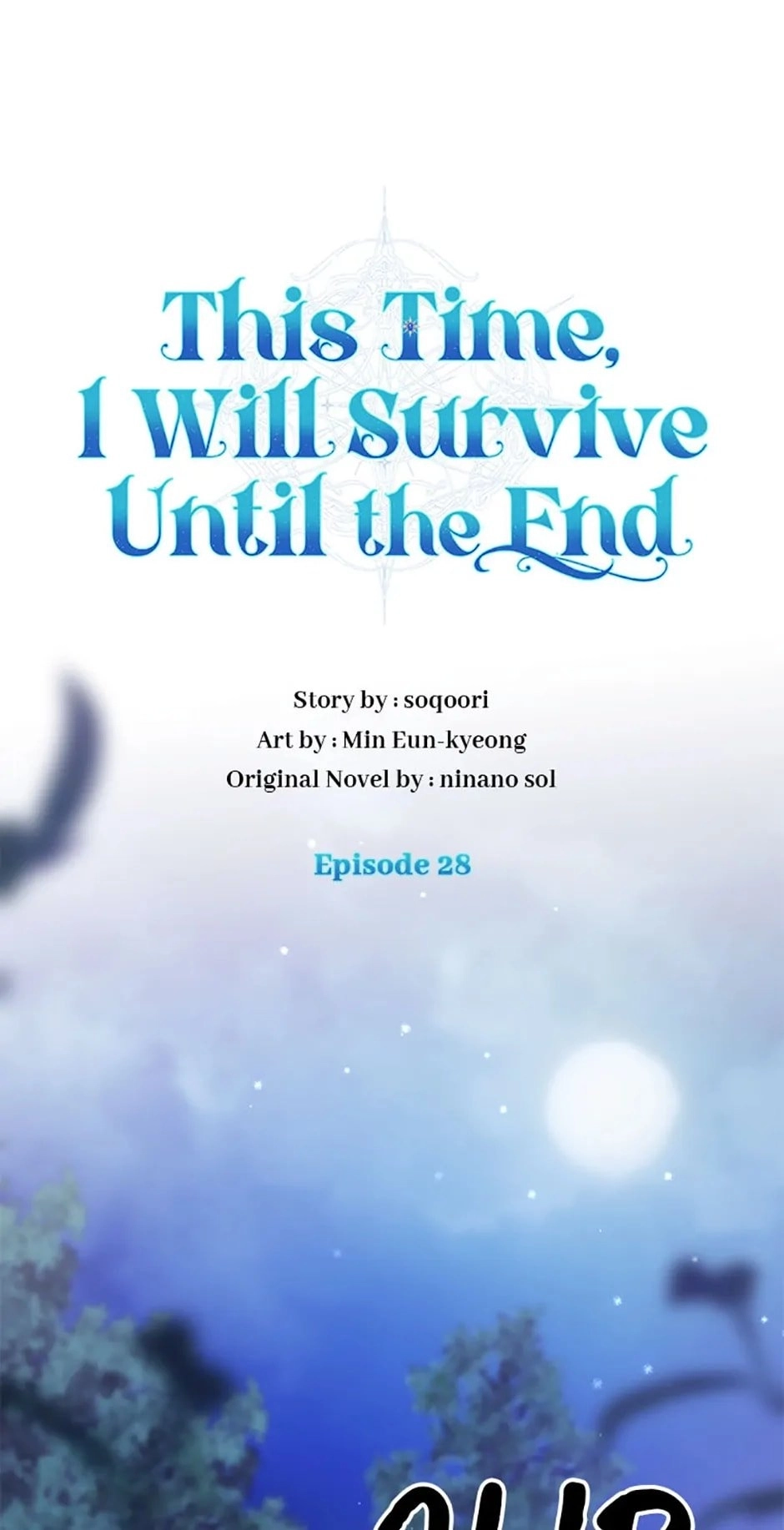 This Time, I Will Survive Until the End Chapter 28 page 1 - 