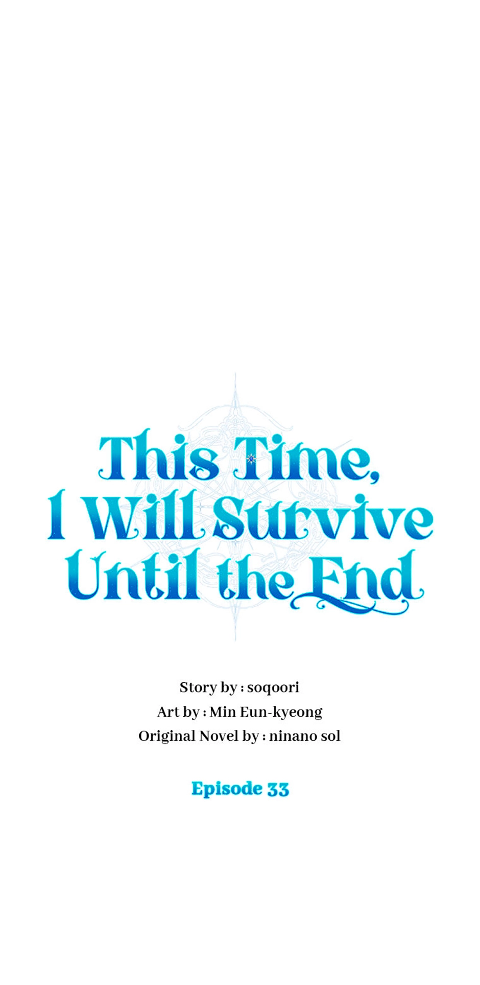 This Time, I Will Survive Until the End Chapter 33 page 33 - 