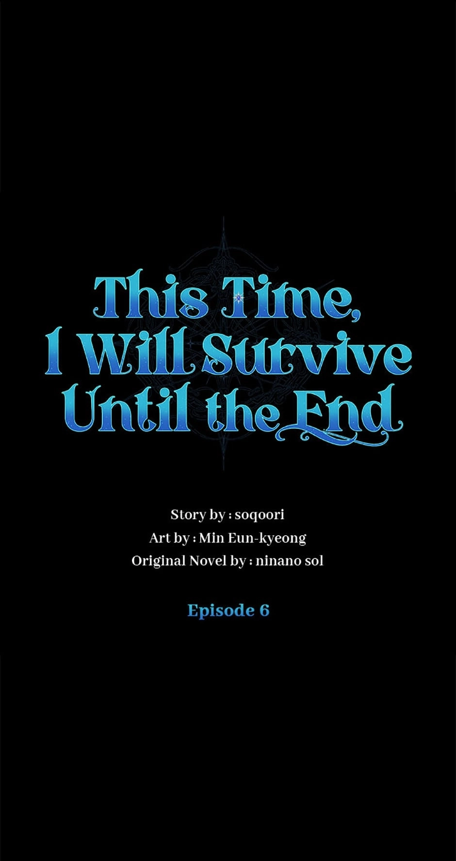 This Time, I Will Survive Until the End Chapter 6 page 1 - 