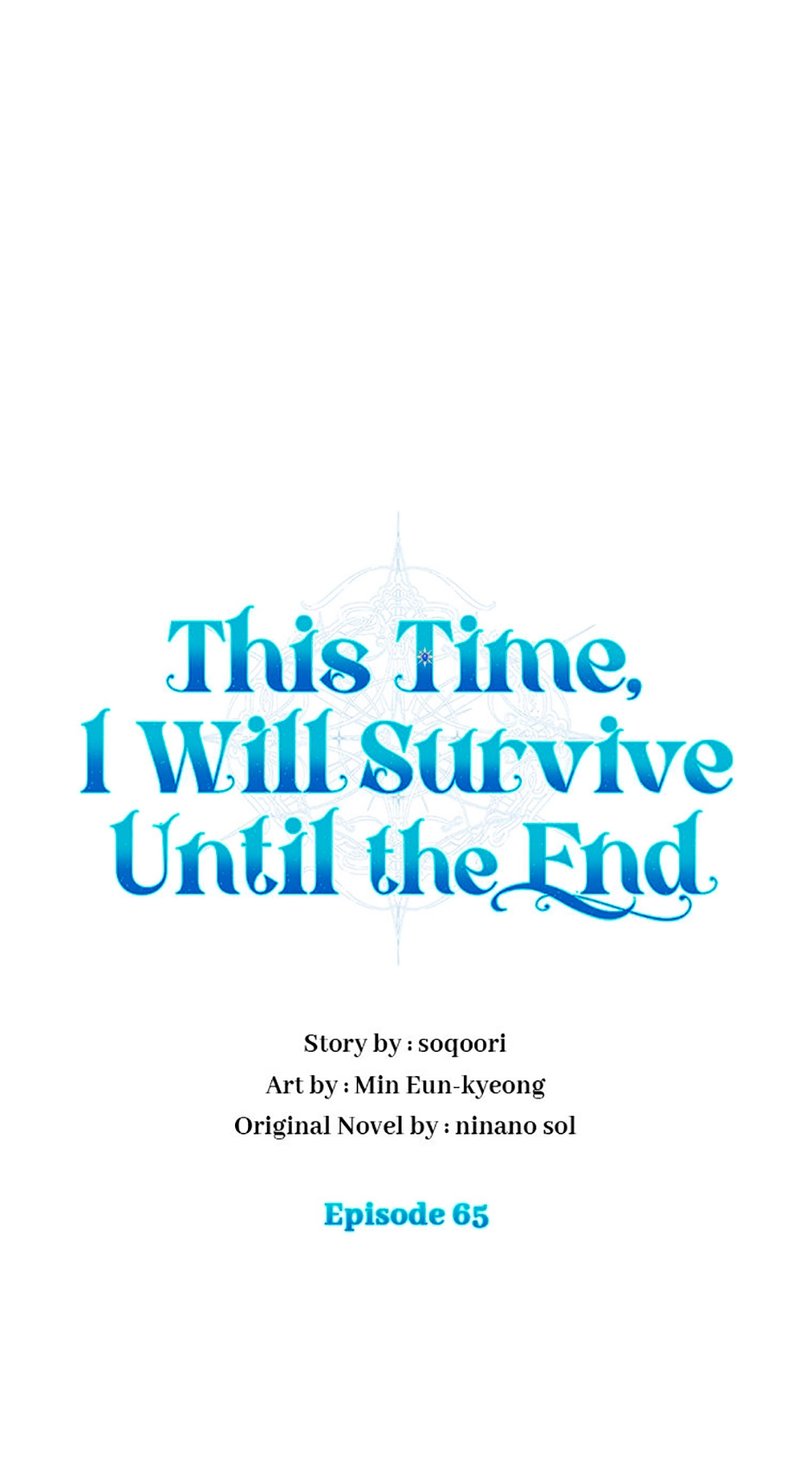 This Time, I Will Survive Until the End Chapter 65 page 1 - 