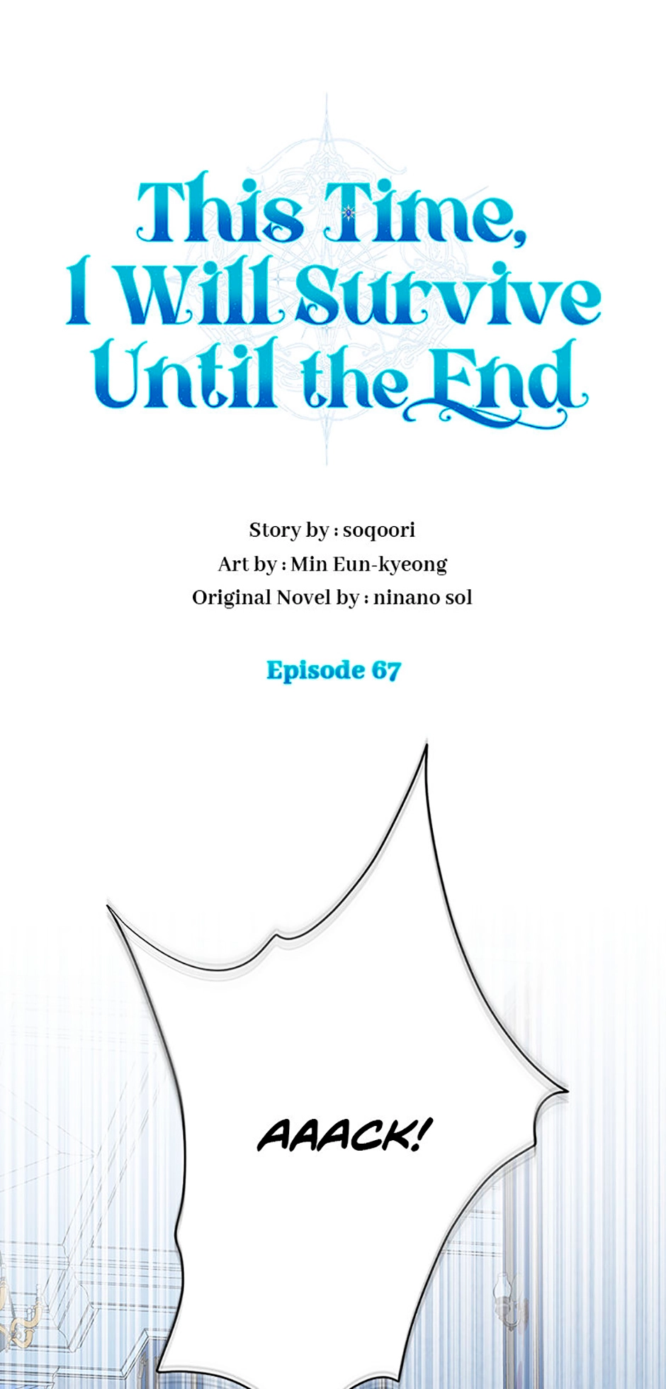 This Time, I Will Survive Until the End Chapter 67 page 1 - 
