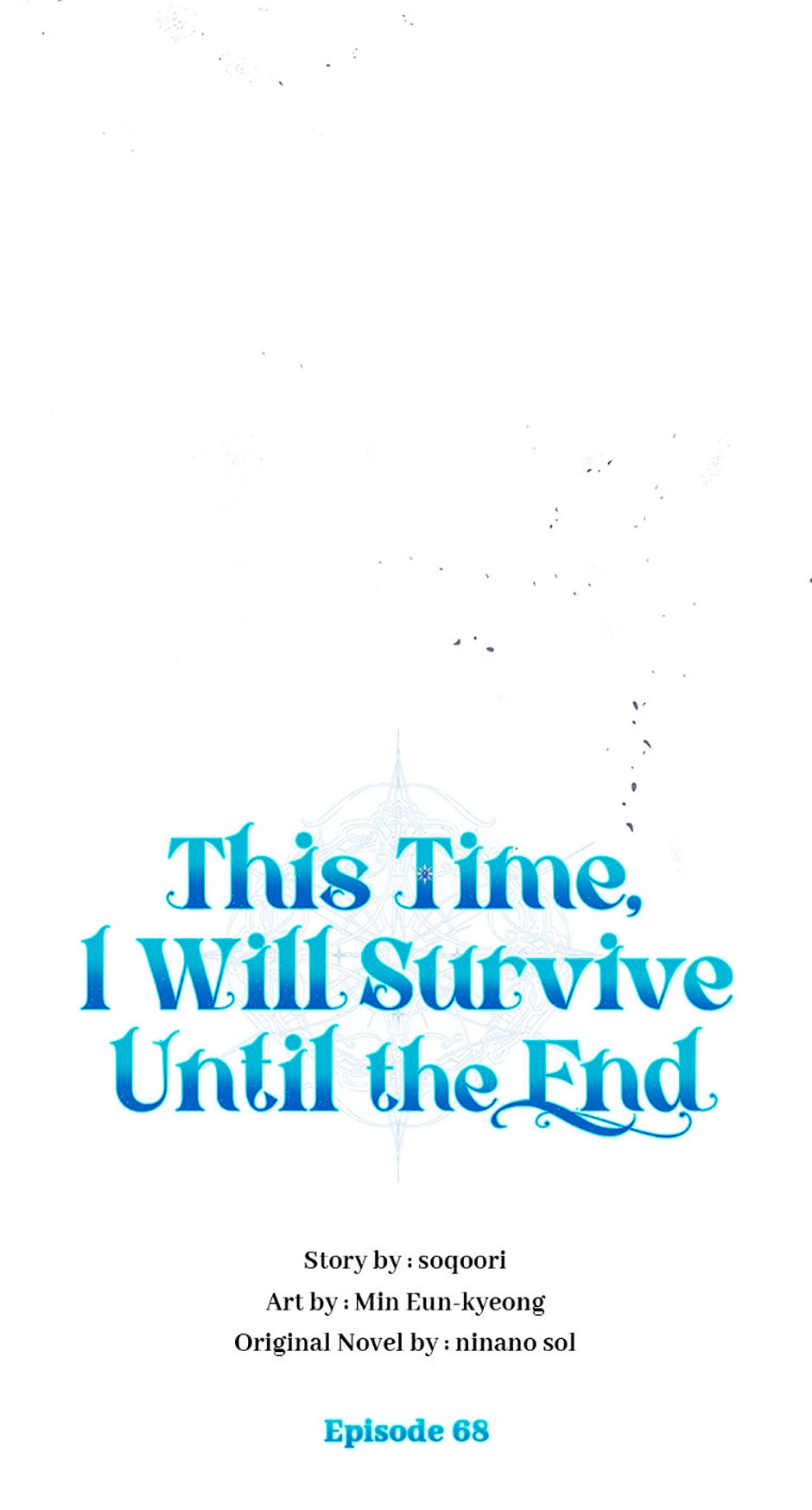 This Time, I Will Survive Until the End Chapter 68 page 70 - 