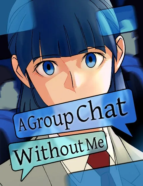 A Group Chat Without Me