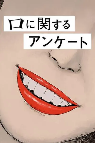 A Questionnaire on the Mouth