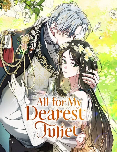 All for My Dearest Juliet