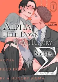 Alpha Held Down By A Hungry Sigma