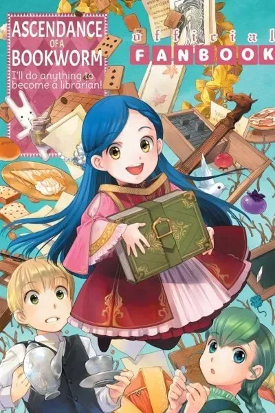 Ascendance of a Bookworm Fanbook Volume 1