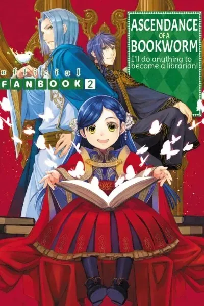 Ascendance of A Bookworm Fanbook Volume 2