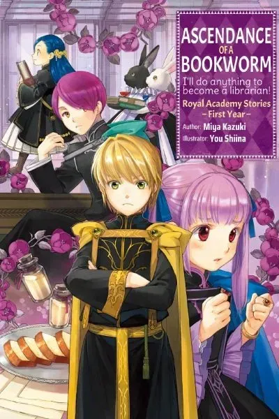 Ascendance of a Bookworm: Royal Academy Stories - 1st year (LN)