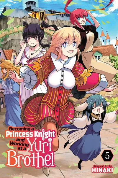 Becoming a Princess Knight and Working at a Yuri Brothel