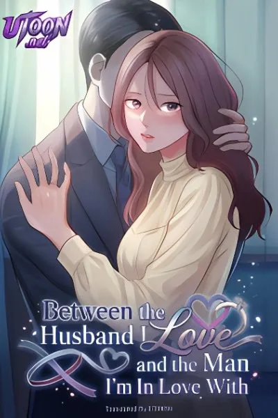 Between the Husband I Love and the Man I’m In Love With