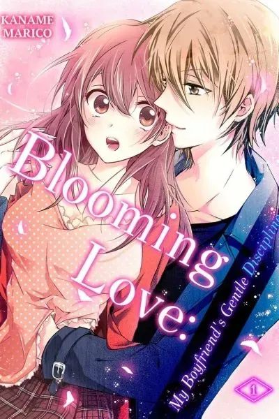 Blooming Love: My Boyfriend's Gentle Discipline