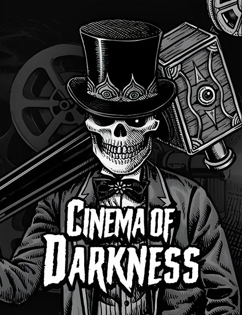 Cinema of Darkness