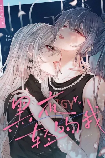 Dark Kiss Me Two Girls