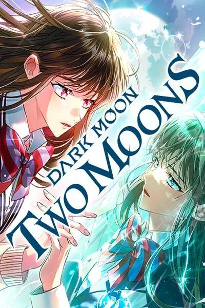 DARK MOON:TWO MOONS