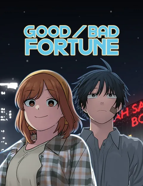 GOOD/BAD FORTUNE