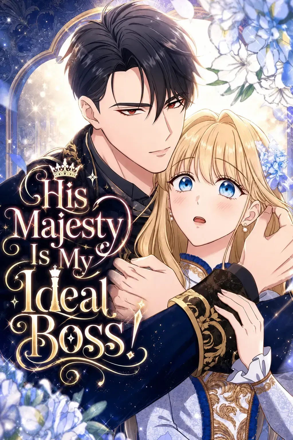 His Majesty Is My Ideal Boss!