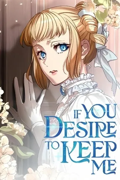 If You Wish to Have Me