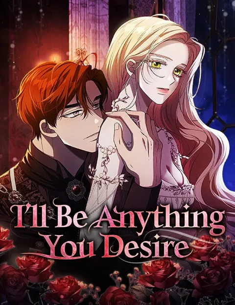 I’ll Be Anything You Desire