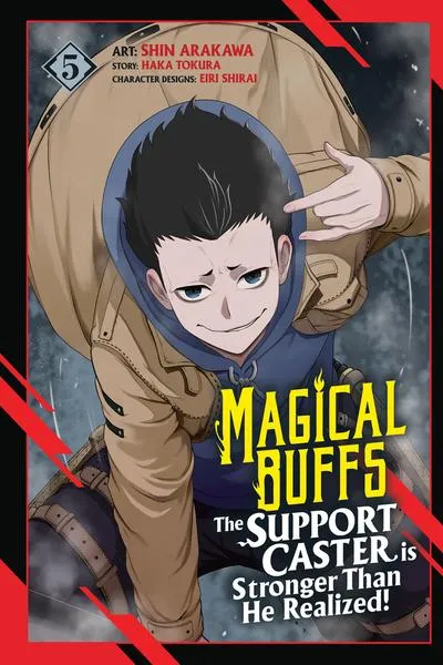Magical Buffs: The Support Caster is Stronger Than He Realized